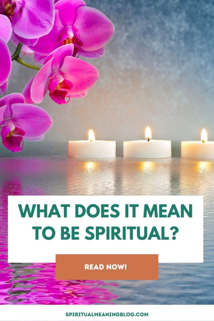 What Does It Mean To Be Spiritual?