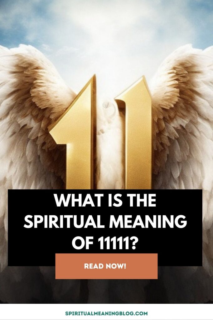 What is the Spiritual Meaning of 11111?