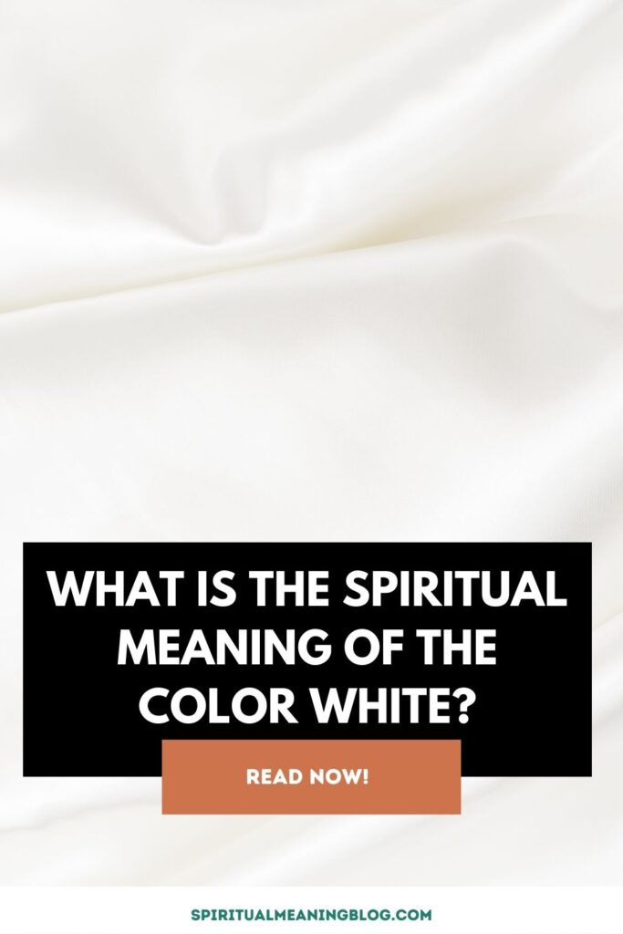 What is the Spiritual Meaning of the Color White?