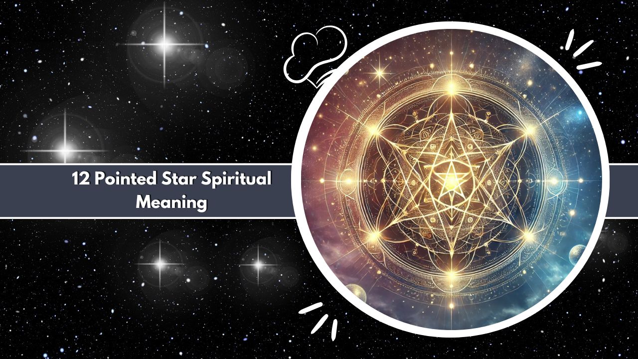 12 Pointed Star Spiritual Meaning