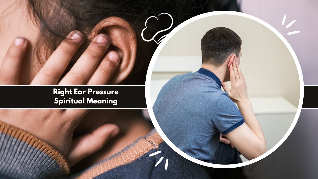 Right Ear Pressure Spiritual Meaning