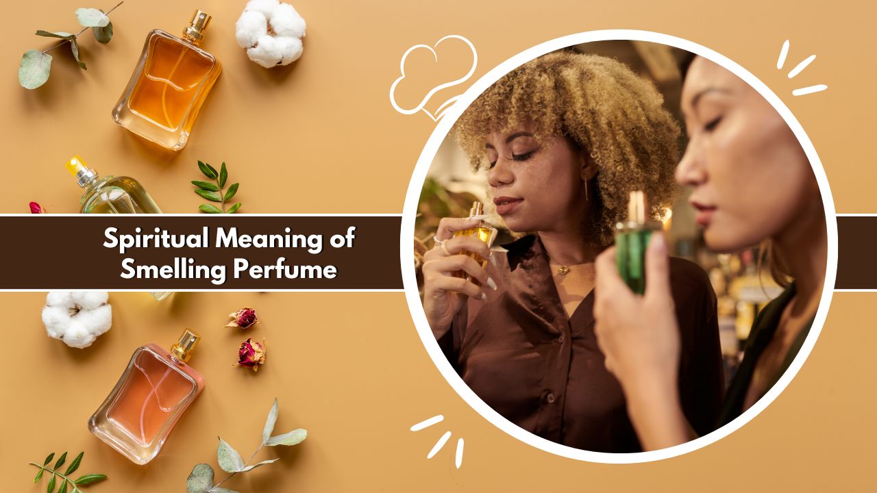 Spiritual Meaning of Smelling Perfume